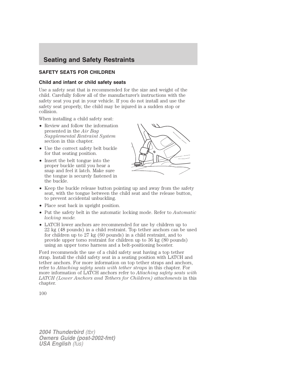 Seating and safety restraints | FORD 2004 Thunderbird v.2 User Manual | Page 100 / 224