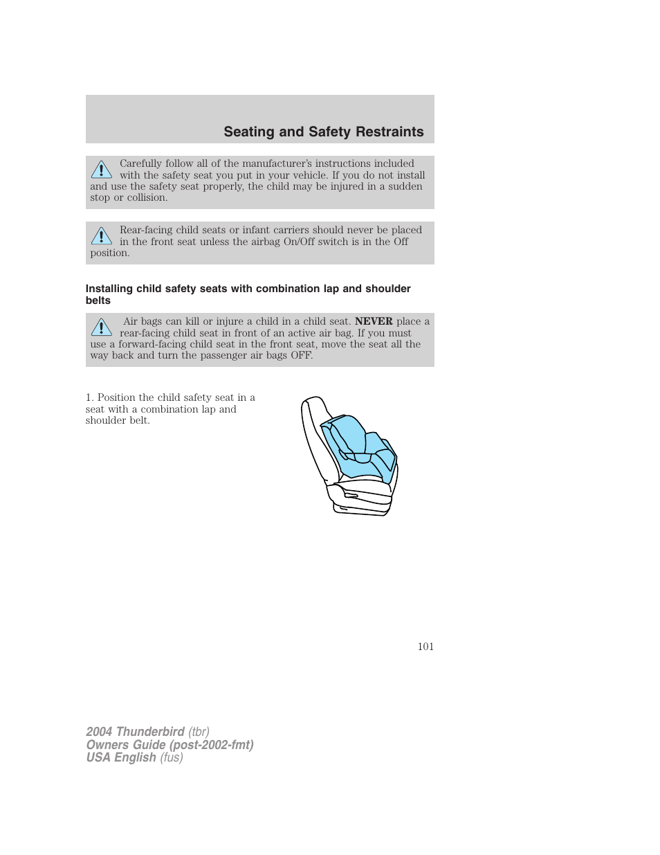 Seating and safety restraints | FORD 2004 Thunderbird v.2 User Manual | Page 101 / 224