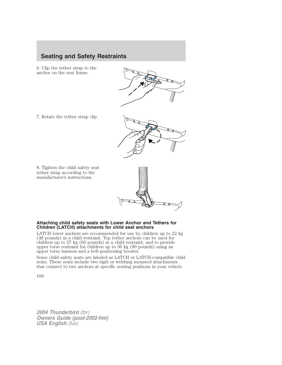 Seating and safety restraints | FORD 2004 Thunderbird v.2 User Manual | Page 106 / 224