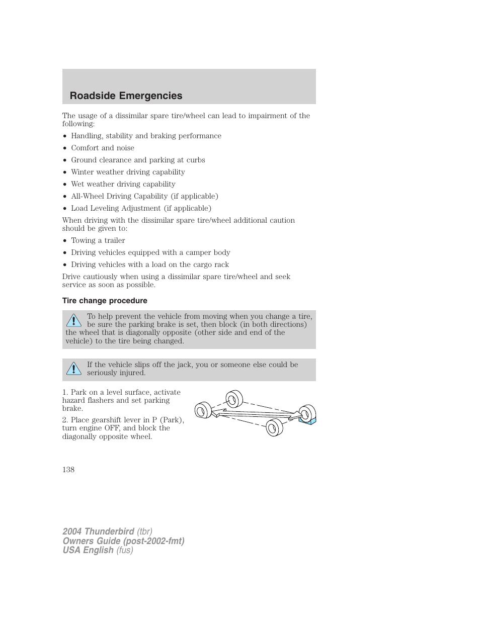Roadside emergencies | FORD 2004 Thunderbird v.2 User Manual | Page 138 / 224