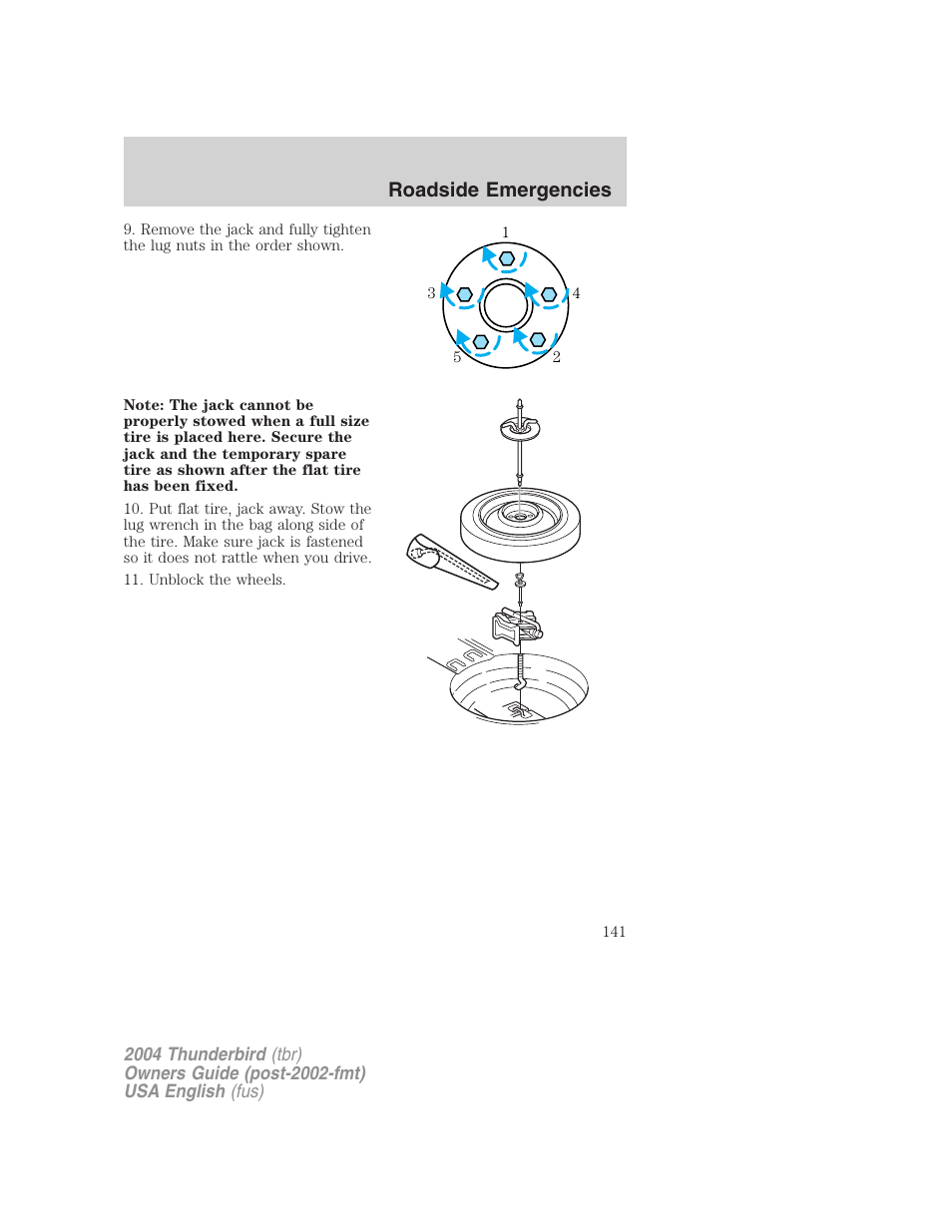 Roadside emergencies | FORD 2004 Thunderbird v.2 User Manual | Page 141 / 224