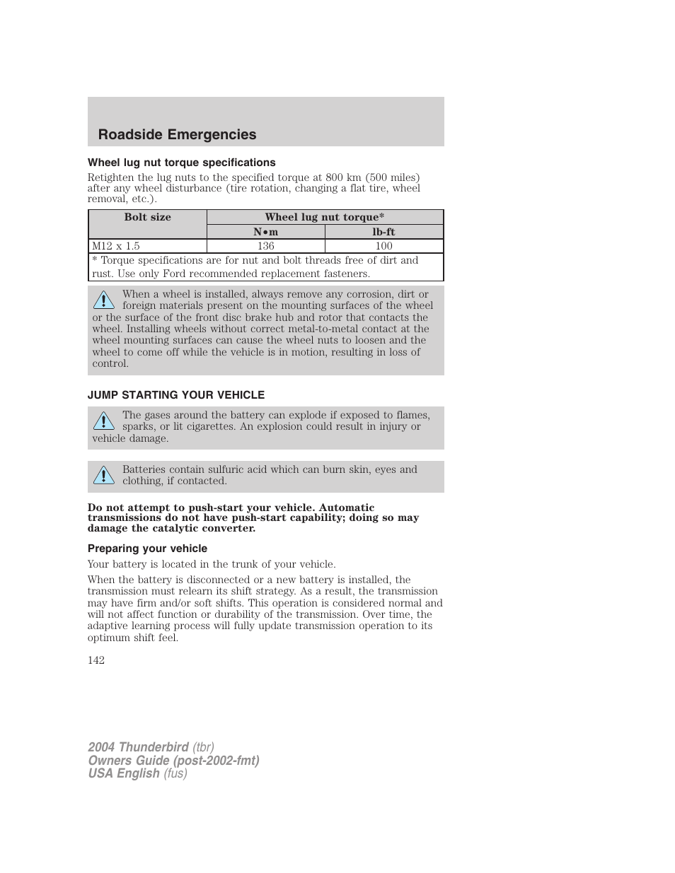 Roadside emergencies | FORD 2004 Thunderbird v.2 User Manual | Page 142 / 224