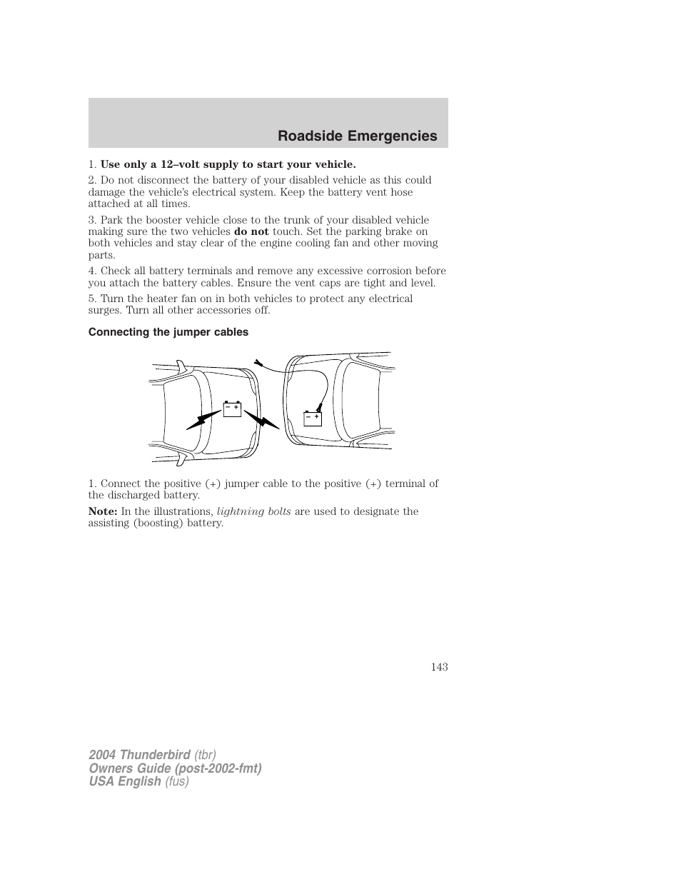 Roadside emergencies | FORD 2004 Thunderbird v.2 User Manual | Page 143 / 224