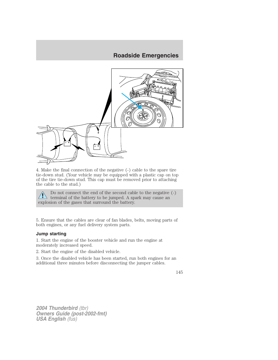 Roadside emergencies | FORD 2004 Thunderbird v.2 User Manual | Page 145 / 224