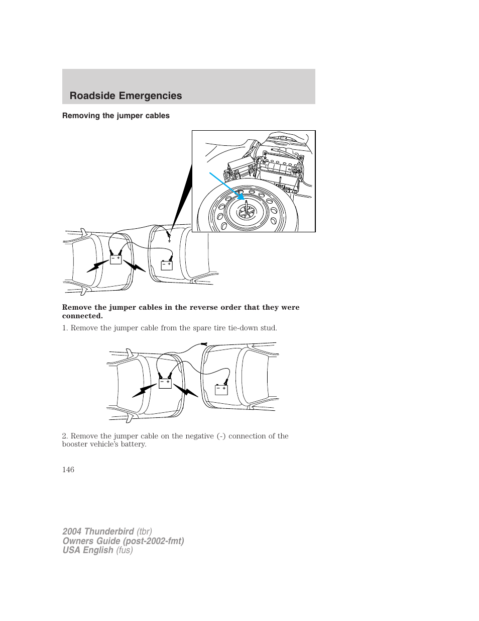 Roadside emergencies | FORD 2004 Thunderbird v.2 User Manual | Page 146 / 224