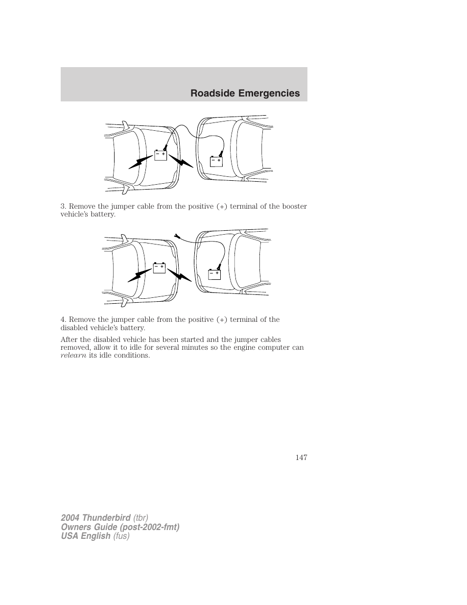 Roadside emergencies | FORD 2004 Thunderbird v.2 User Manual | Page 147 / 224