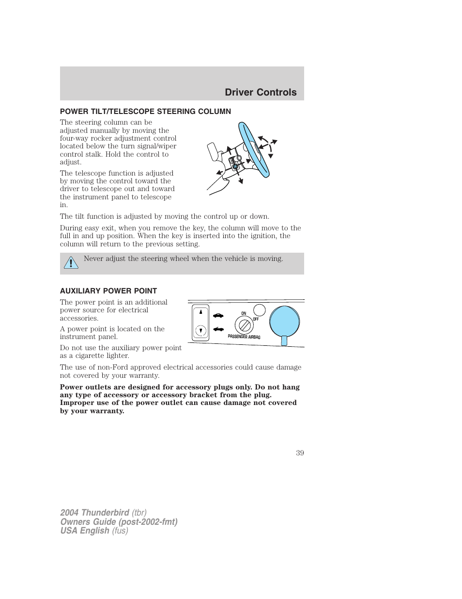 Driver controls | FORD 2004 Thunderbird v.2 User Manual | Page 39 / 224