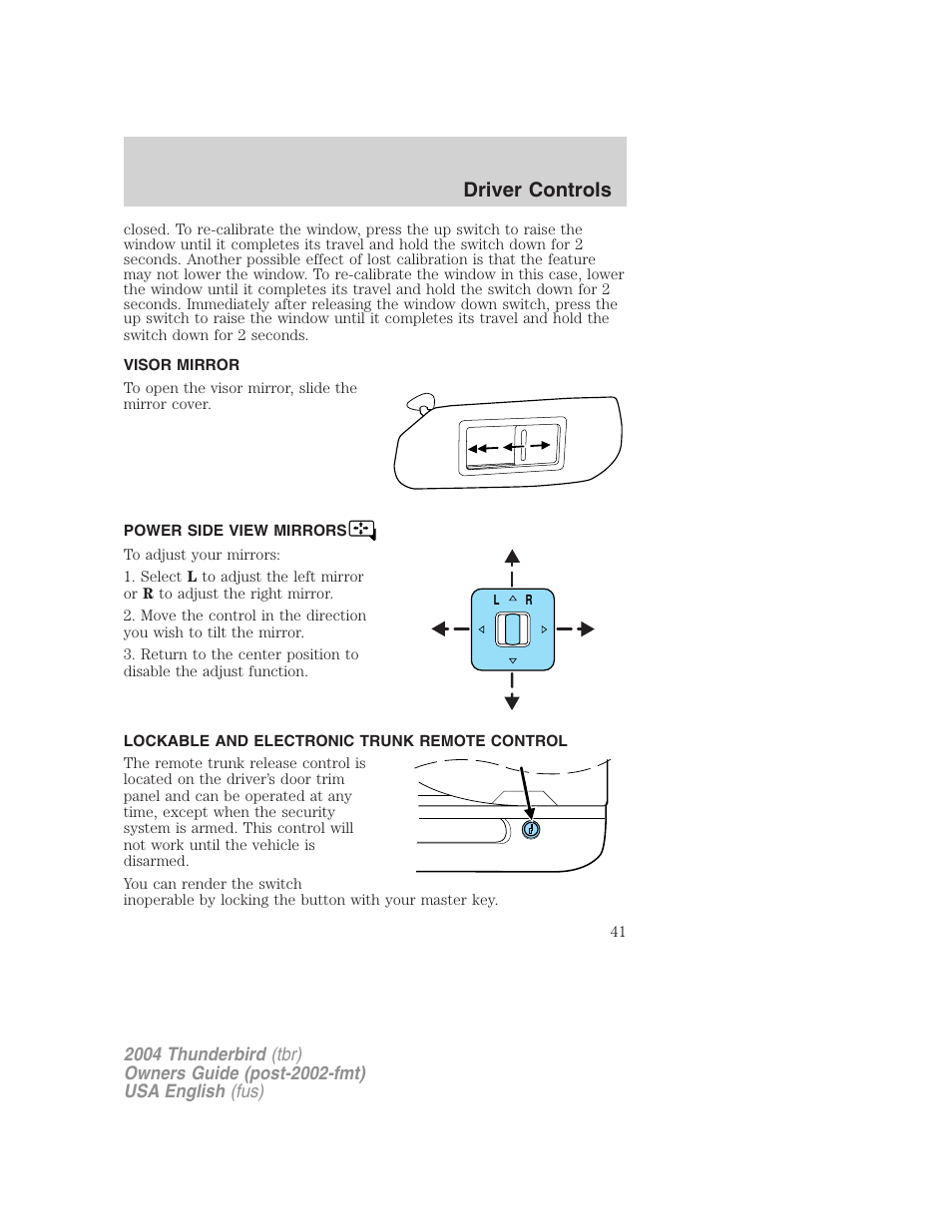 Driver controls | FORD 2004 Thunderbird v.2 User Manual | Page 41 / 224