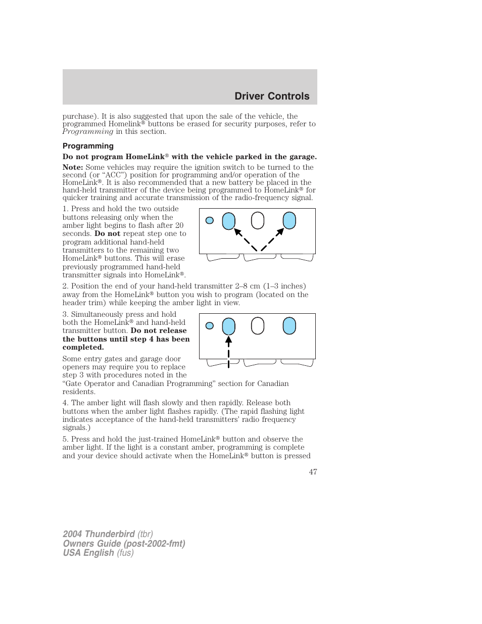 Driver controls | FORD 2004 Thunderbird v.2 User Manual | Page 47 / 224