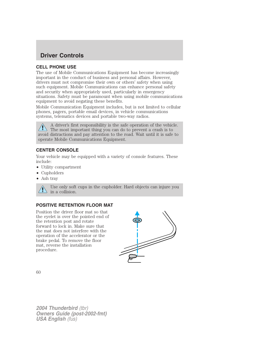 Driver controls | FORD 2004 Thunderbird v.2 User Manual | Page 60 / 224