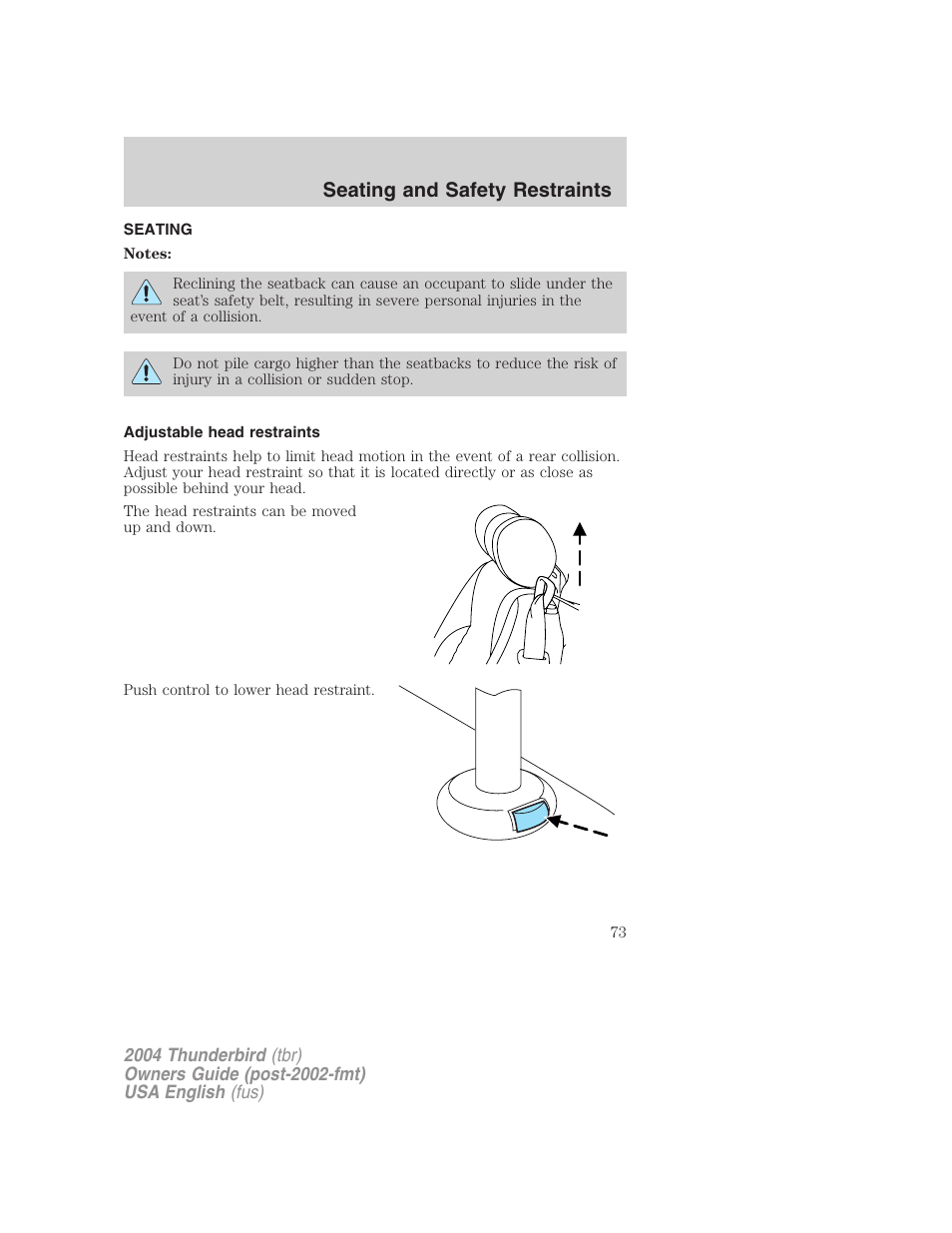 Seating and safety restraints | FORD 2004 Thunderbird v.2 User Manual | Page 73 / 224
