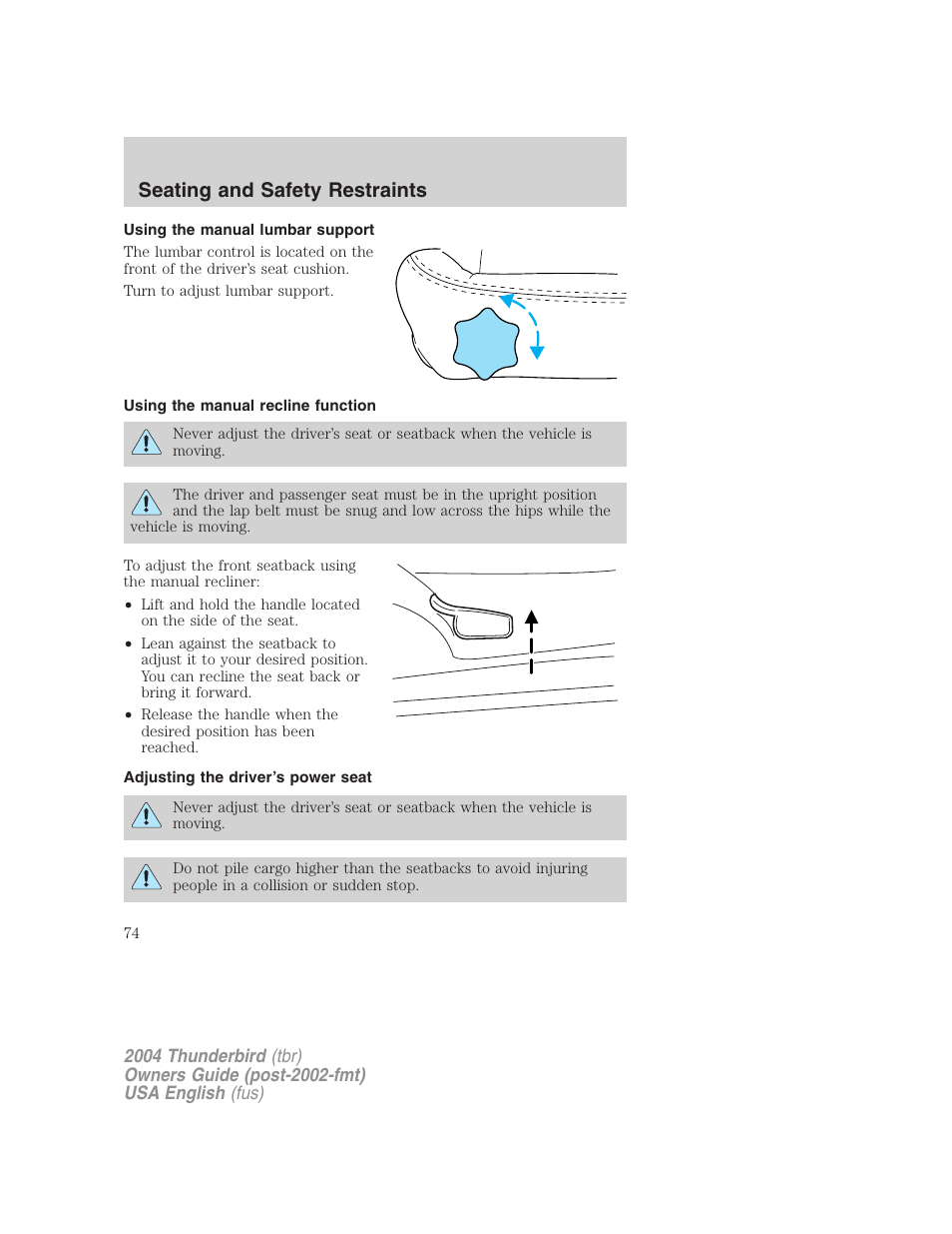 Seating and safety restraints | FORD 2004 Thunderbird v.2 User Manual | Page 74 / 224