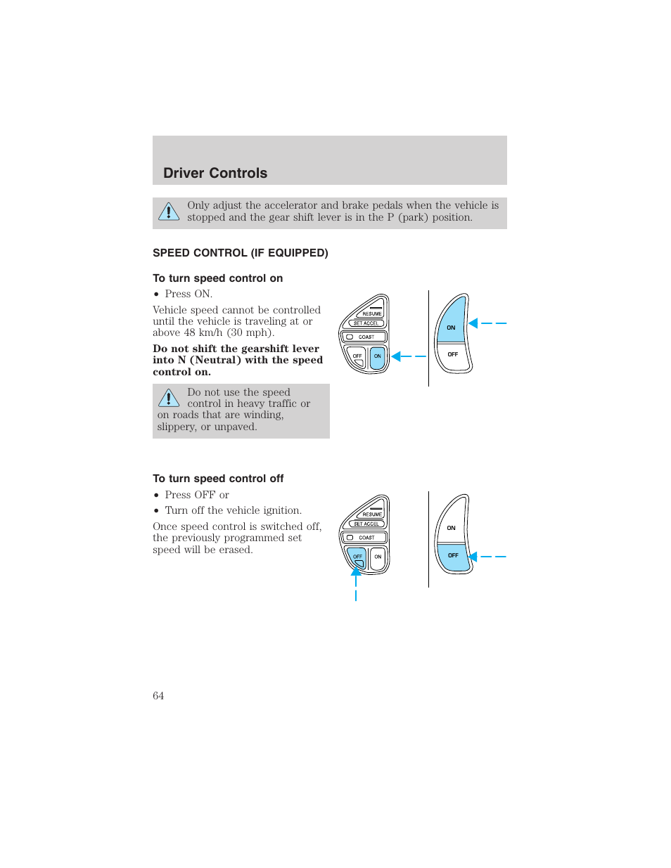 Driver controls | FORD 2003 Crown Victoria v.1 User Manual | Page 64 / 232