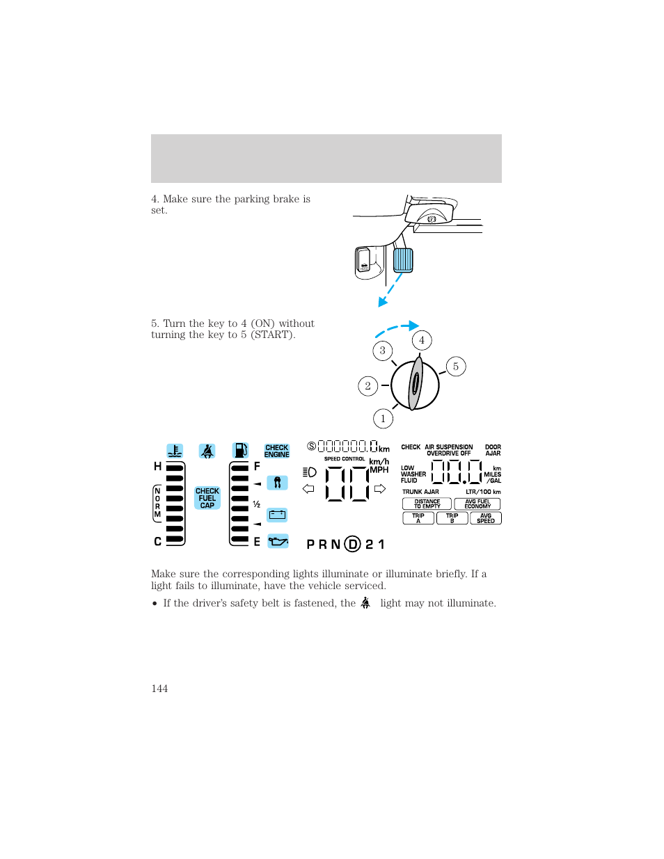 Driving | FORD 2003 Crown Victoria v.2 User Manual | Page 144 / 248