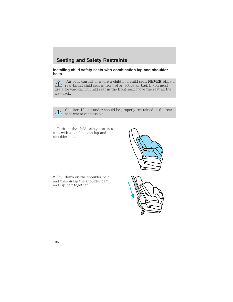 Seating and safety restraints | FORD 2003 Crown Victoria v.3 User Manual | Page 136 / 248