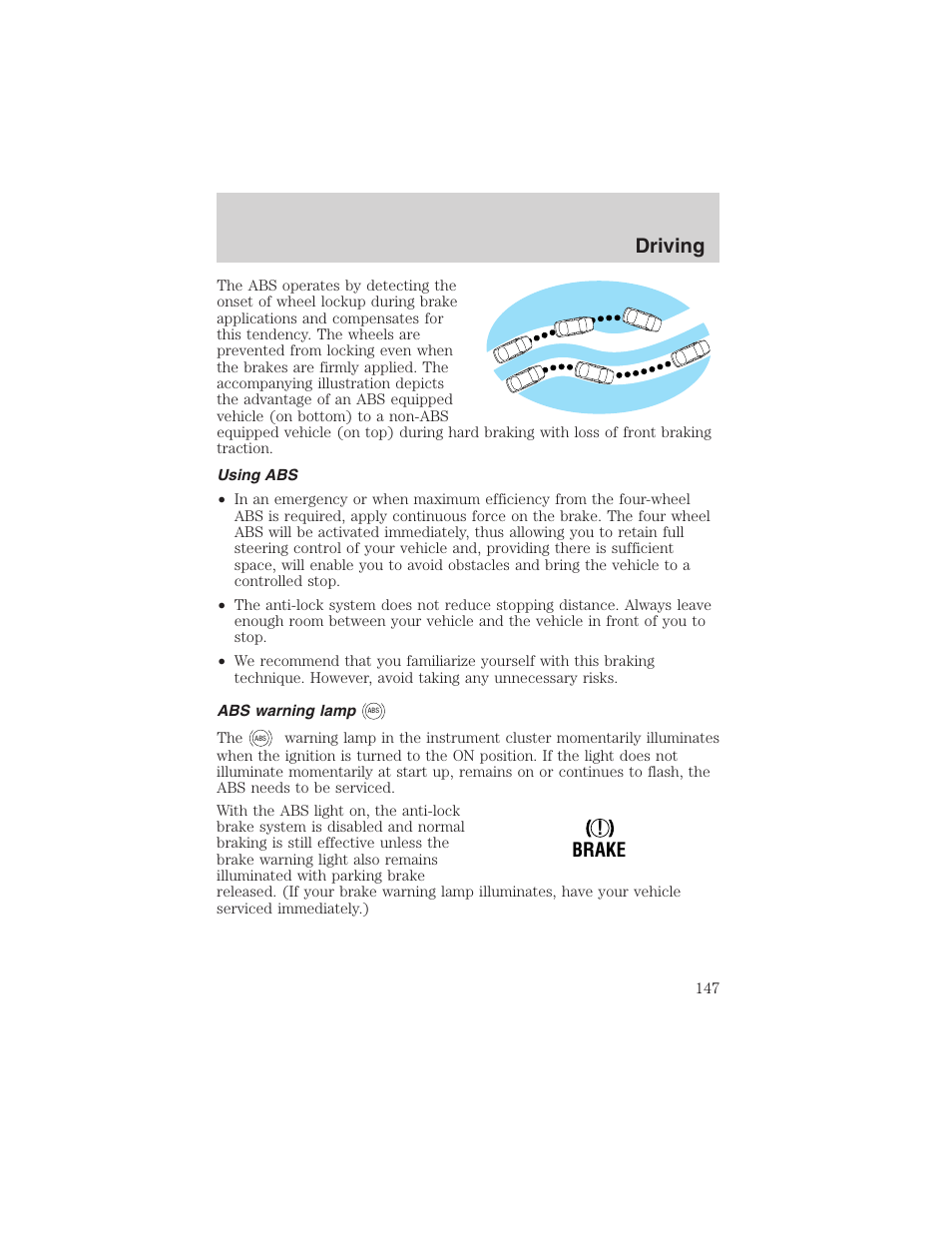 Driving, Brake | FORD 2003 Crown Victoria v.3 User Manual | Page 147 / 248