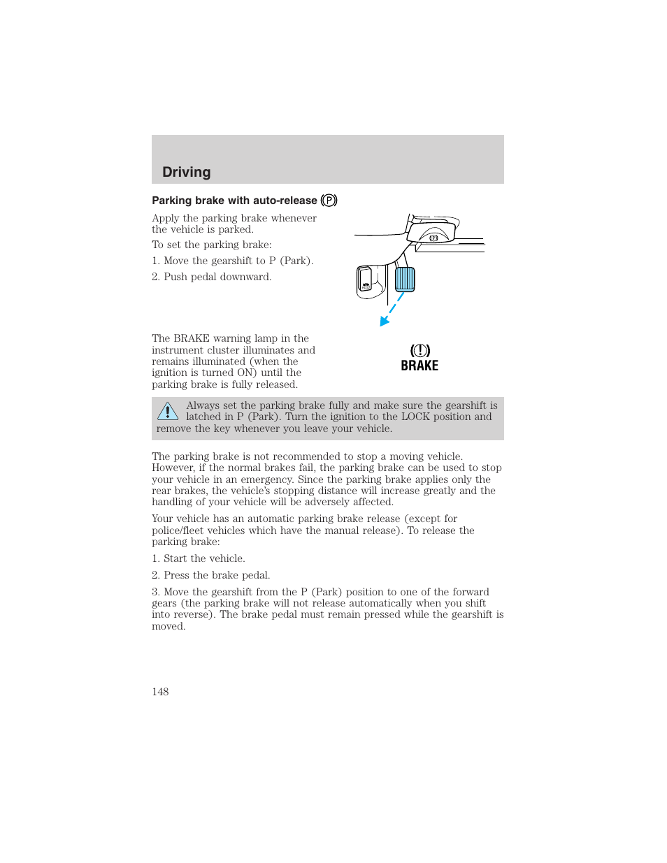 Driving, Brake | FORD 2003 Crown Victoria v.3 User Manual | Page 148 / 248