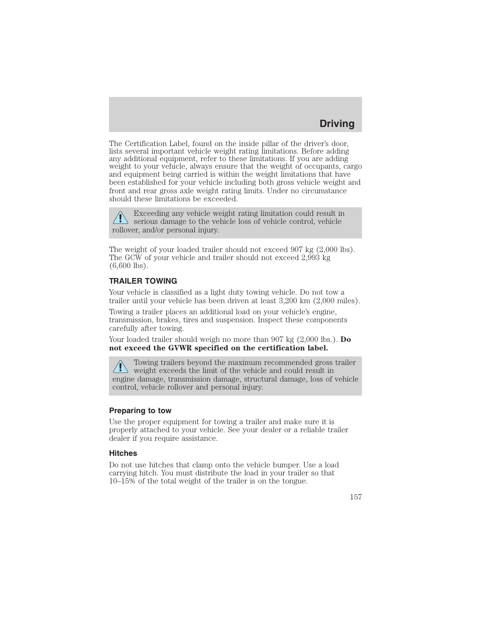 Driving | FORD 2003 Crown Victoria v.3 User Manual | Page 157 / 248