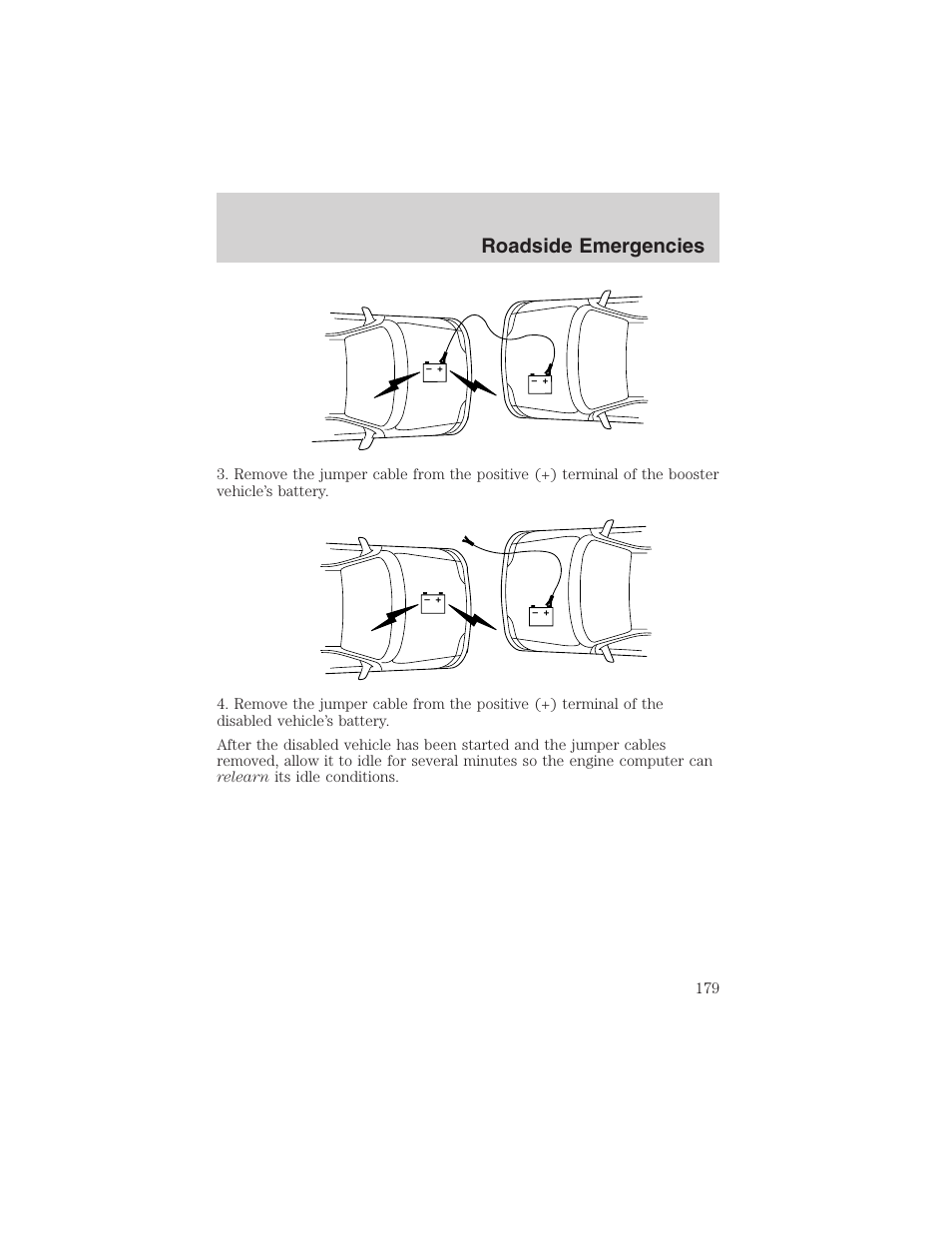 Roadside emergencies | FORD 2003 Crown Victoria v.3 User Manual | Page 179 / 248