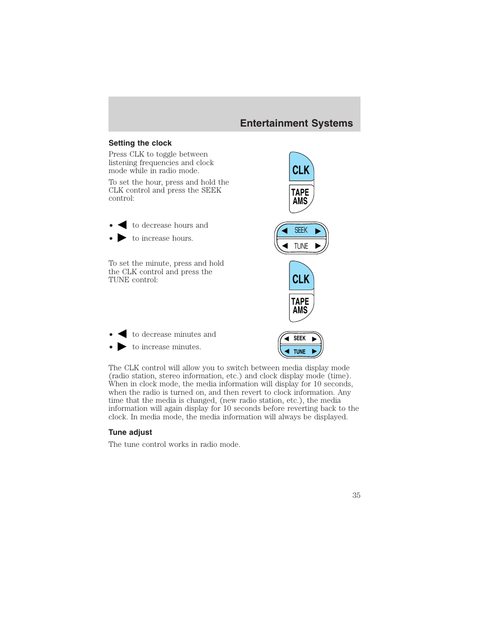 Entertainment systems | FORD 2003 Crown Victoria v.3 User Manual | Page 35 / 248