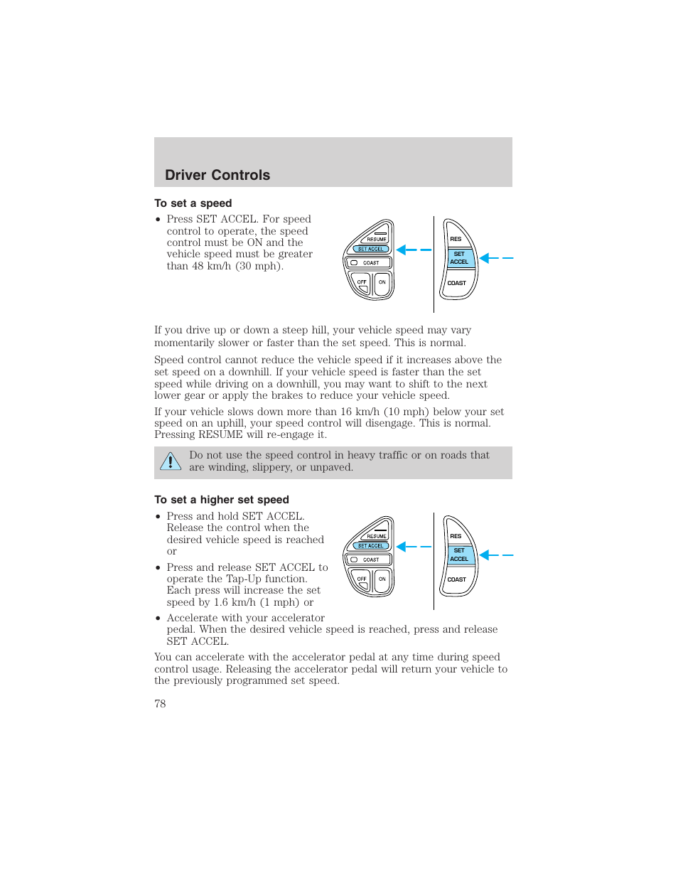 Driver controls | FORD 2003 Crown Victoria v.3 User Manual | Page 78 / 248