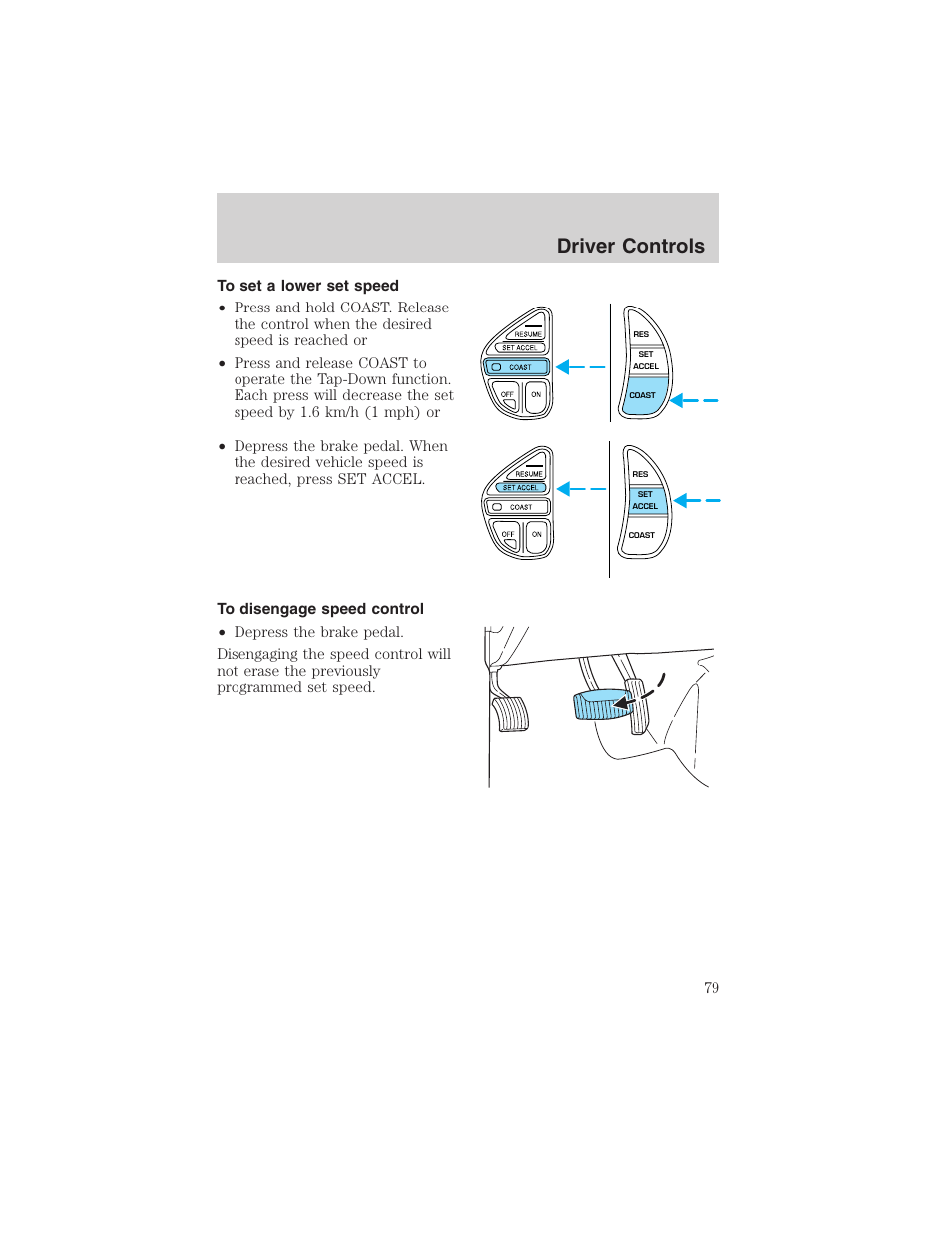 Driver controls | FORD 2003 Crown Victoria v.3 User Manual | Page 79 / 248