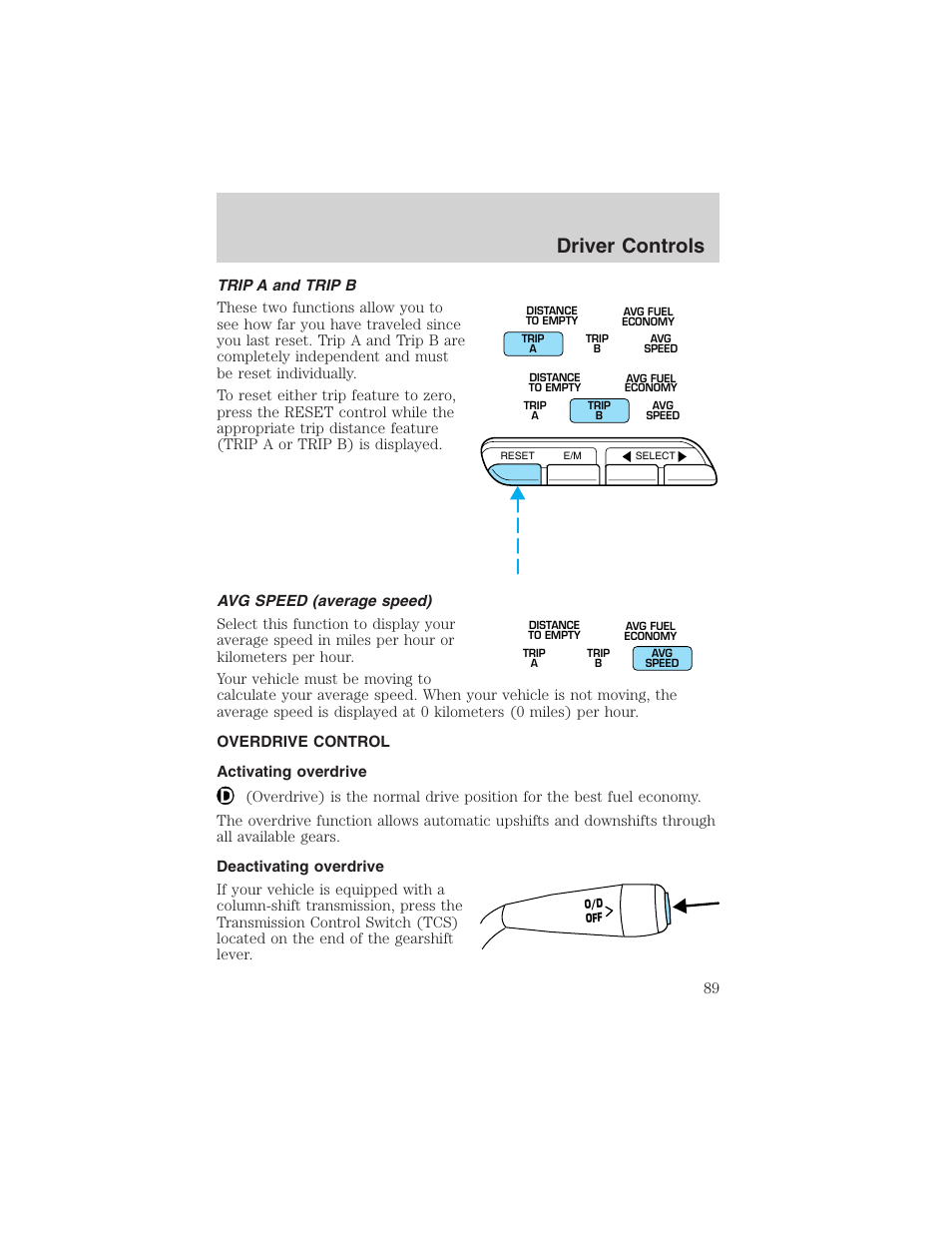 Driver controls | FORD 2003 Crown Victoria v.3 User Manual | Page 89 / 248