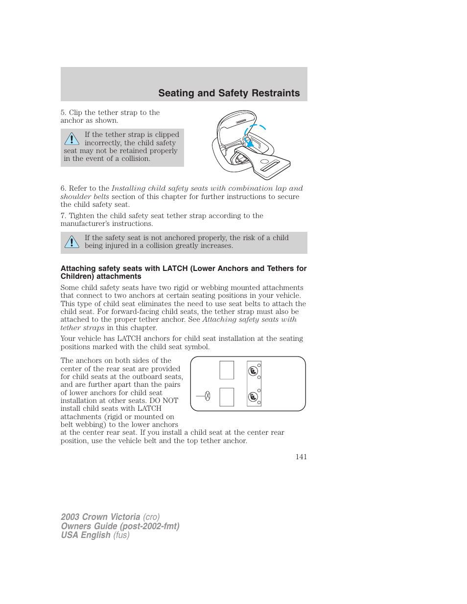 Seating and safety restraints | FORD 2003 Crown Victoria v.4 User Manual | Page 141 / 248