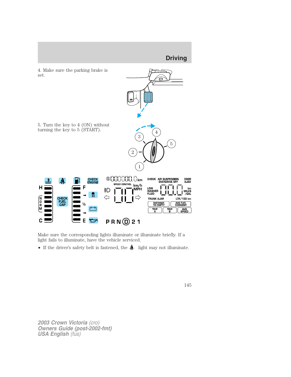 Driving | FORD 2003 Crown Victoria v.4 User Manual | Page 145 / 248