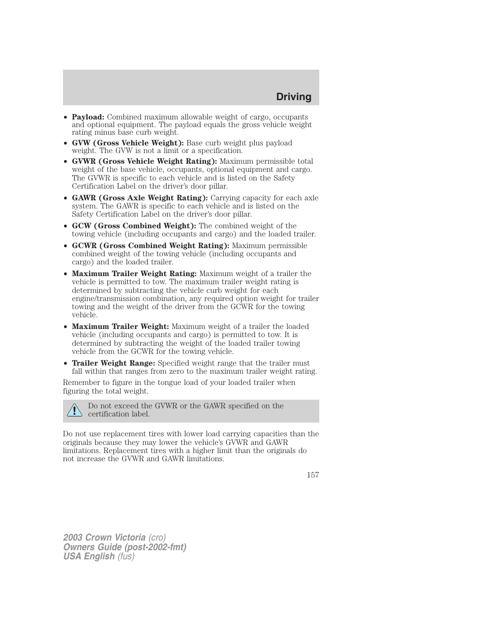 Driving | FORD 2003 Crown Victoria v.4 User Manual | Page 157 / 248