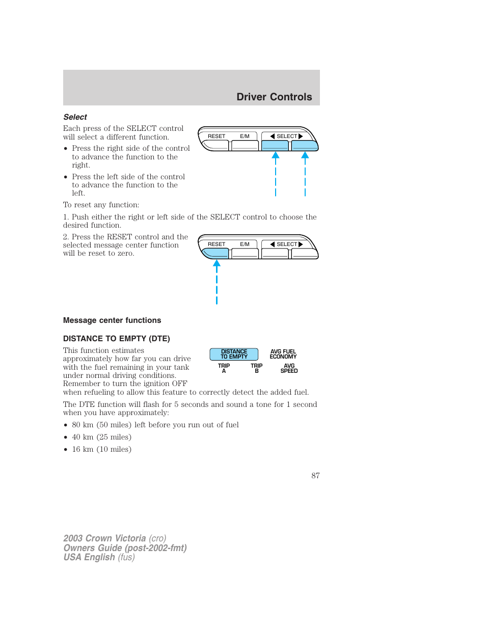 Driver controls | FORD 2003 Crown Victoria v.4 User Manual | Page 87 / 248