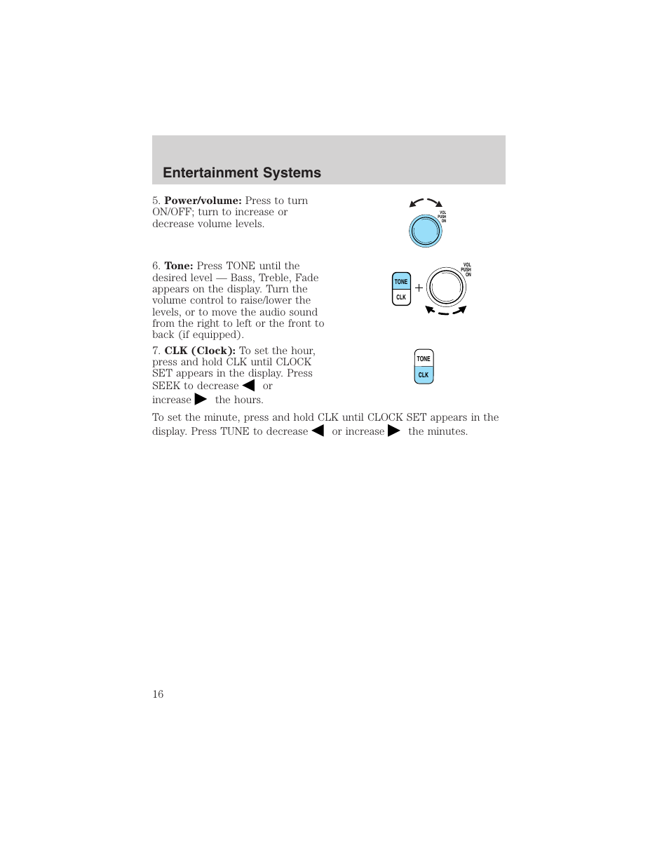 Entertainment systems | FORD 2003 E-550 v.1 User Manual | Page 16 / 232