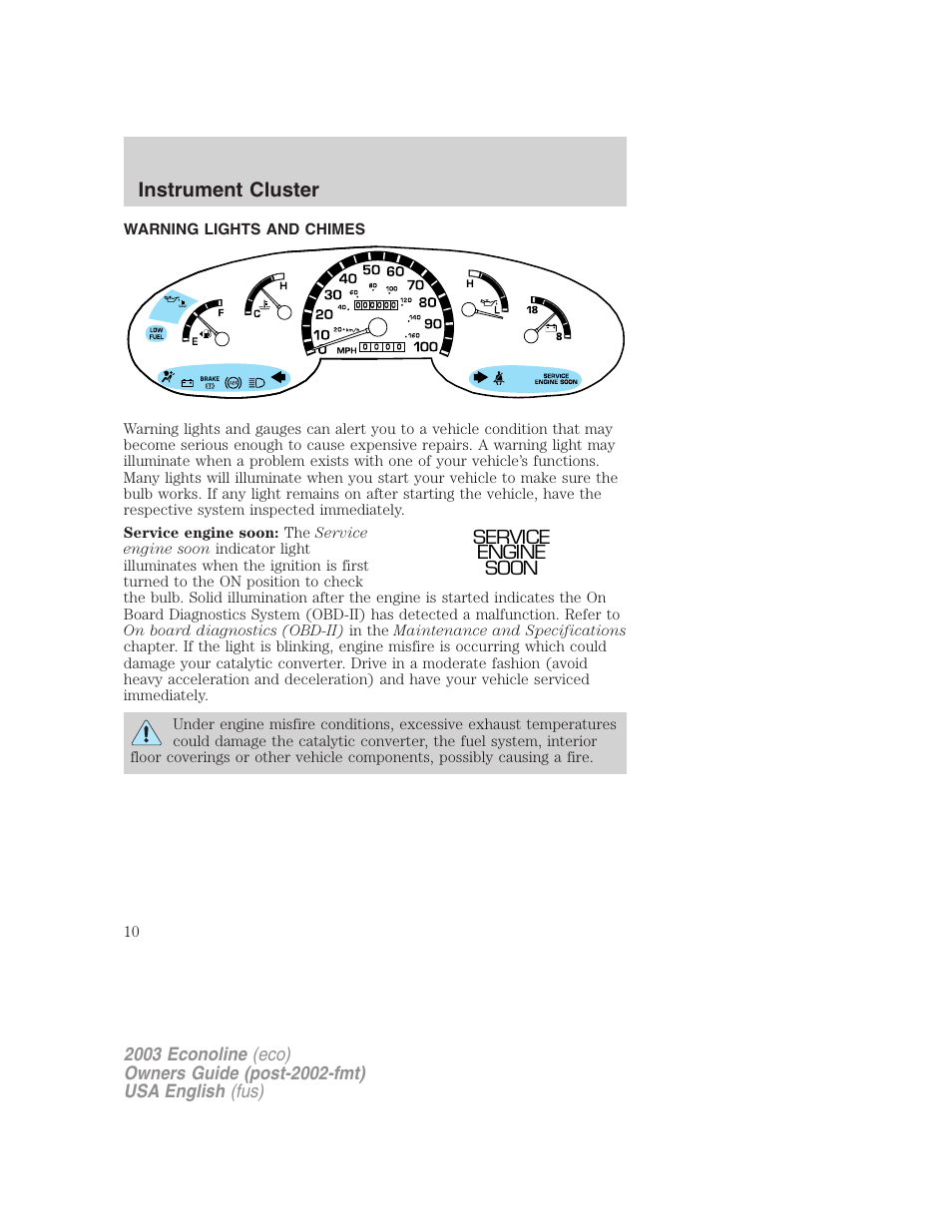 Instrument cluster | FORD 2003 E-550 v.2 User Manual | Page 10 / 232