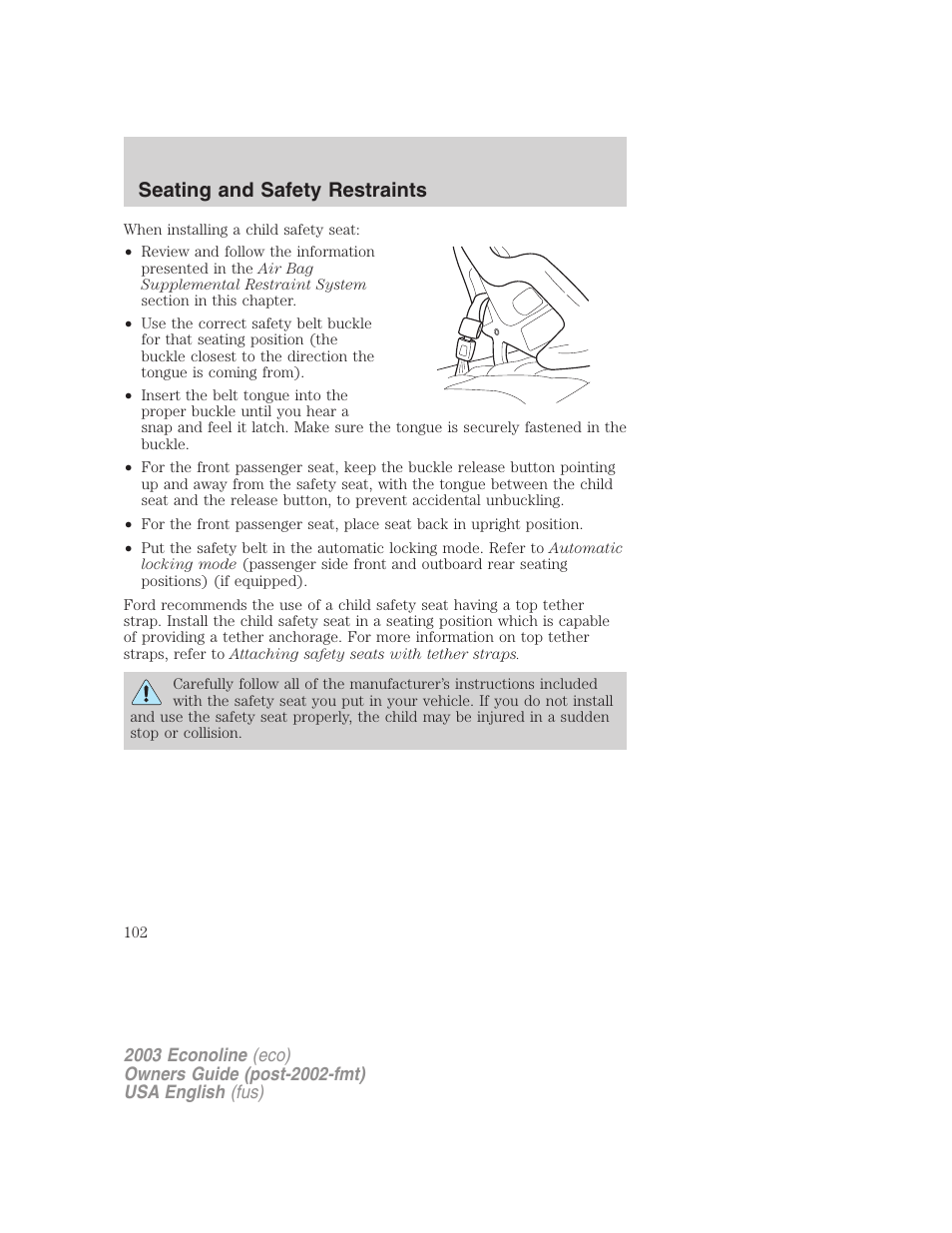 Seating and safety restraints | FORD 2003 E-550 v.2 User Manual | Page 102 / 232