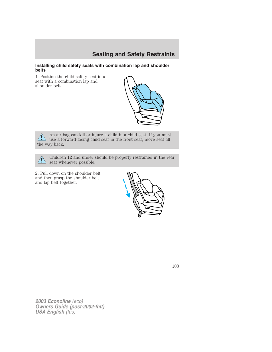 Seating and safety restraints | FORD 2003 E-550 v.2 User Manual | Page 103 / 232