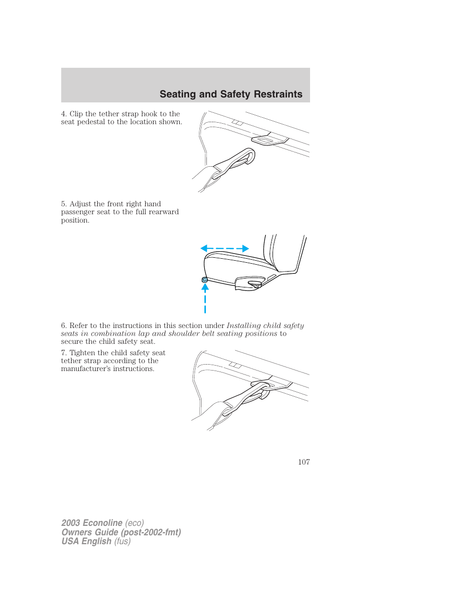 Seating and safety restraints | FORD 2003 E-550 v.2 User Manual | Page 107 / 232