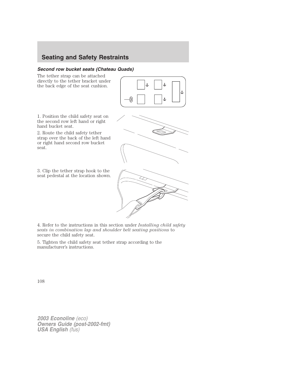 Seating and safety restraints | FORD 2003 E-550 v.2 User Manual | Page 108 / 232