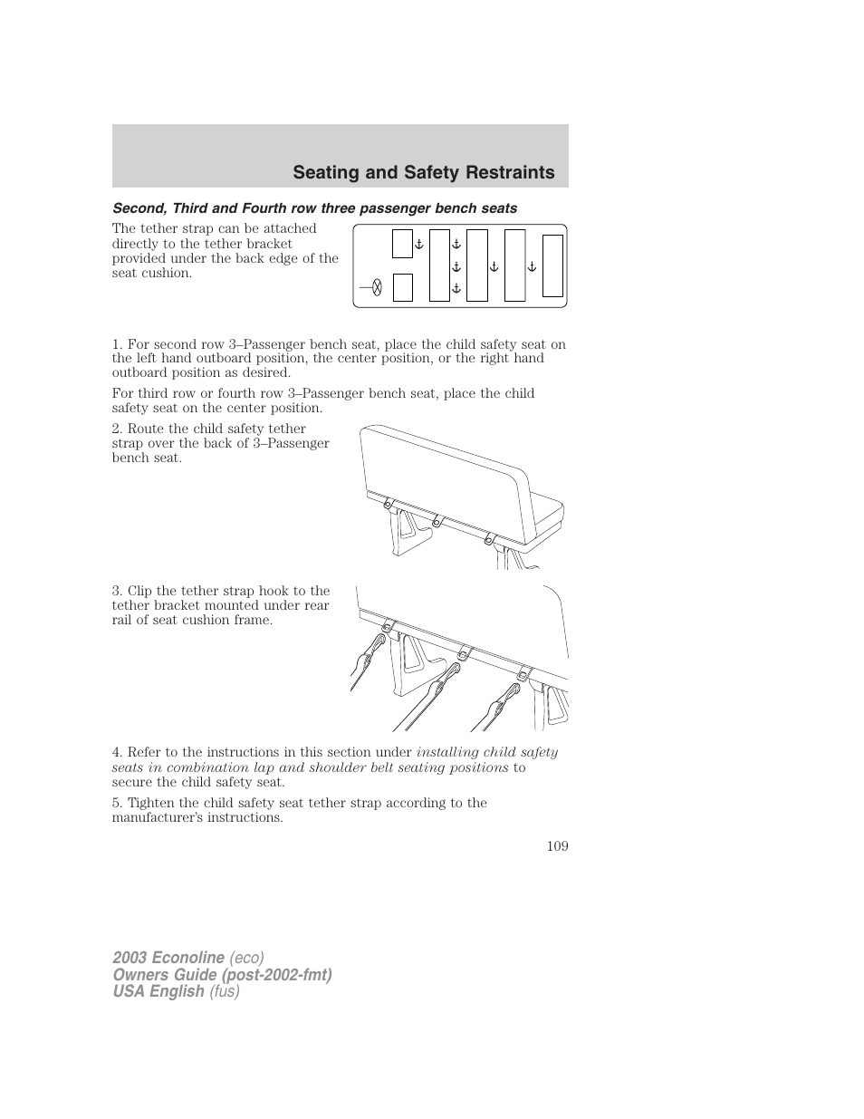 Seating and safety restraints | FORD 2003 E-550 v.2 User Manual | Page 109 / 232