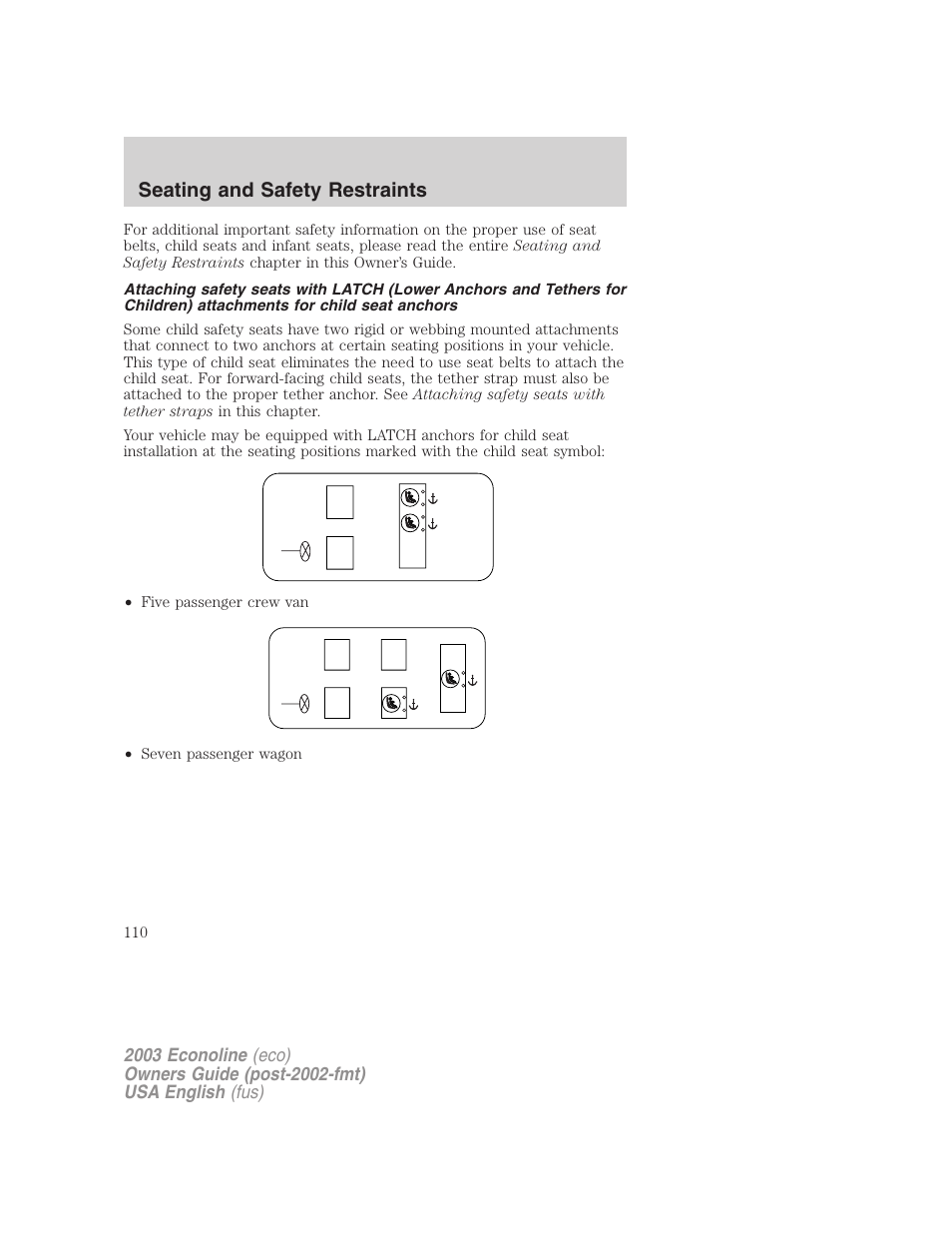 Seating and safety restraints | FORD 2003 E-550 v.2 User Manual | Page 110 / 232