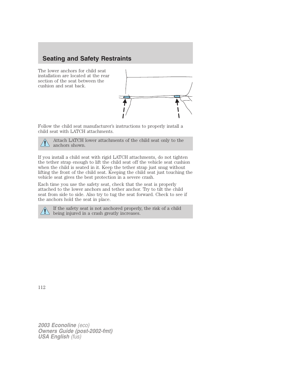 Seating and safety restraints | FORD 2003 E-550 v.2 User Manual | Page 112 / 232