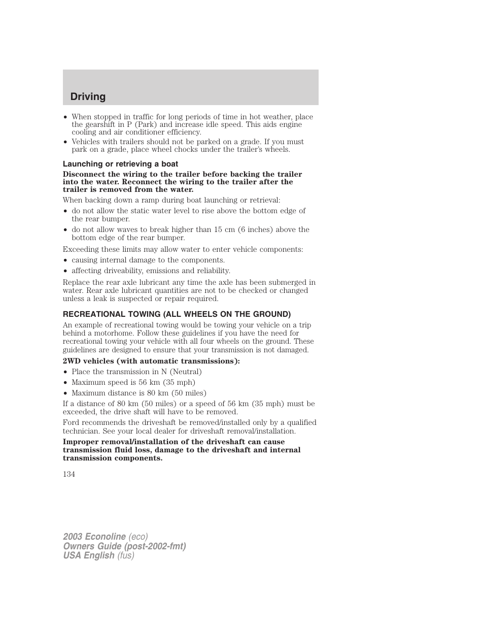 Driving | FORD 2003 E-550 v.2 User Manual | Page 134 / 232