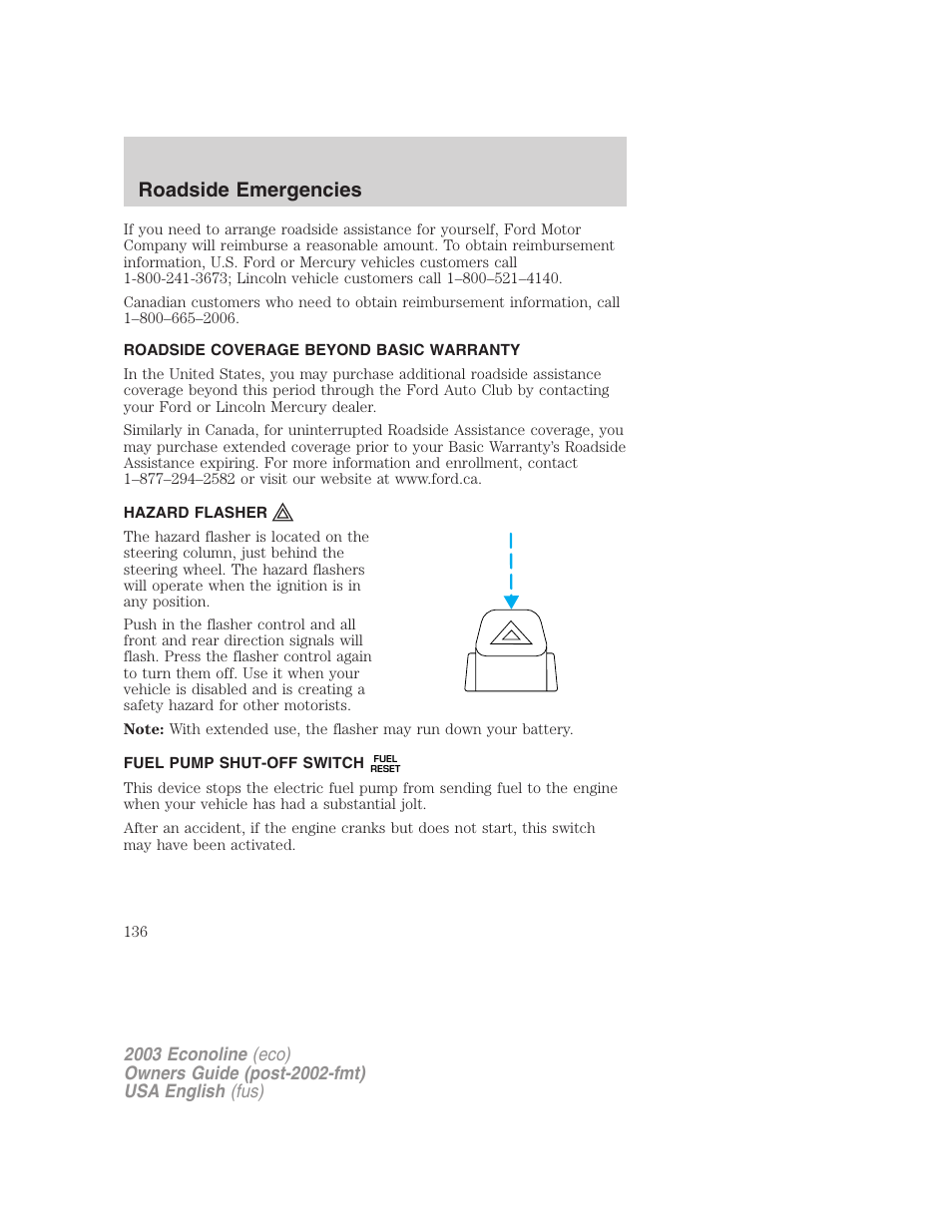 Roadside emergencies | FORD 2003 E-550 v.2 User Manual | Page 136 / 232