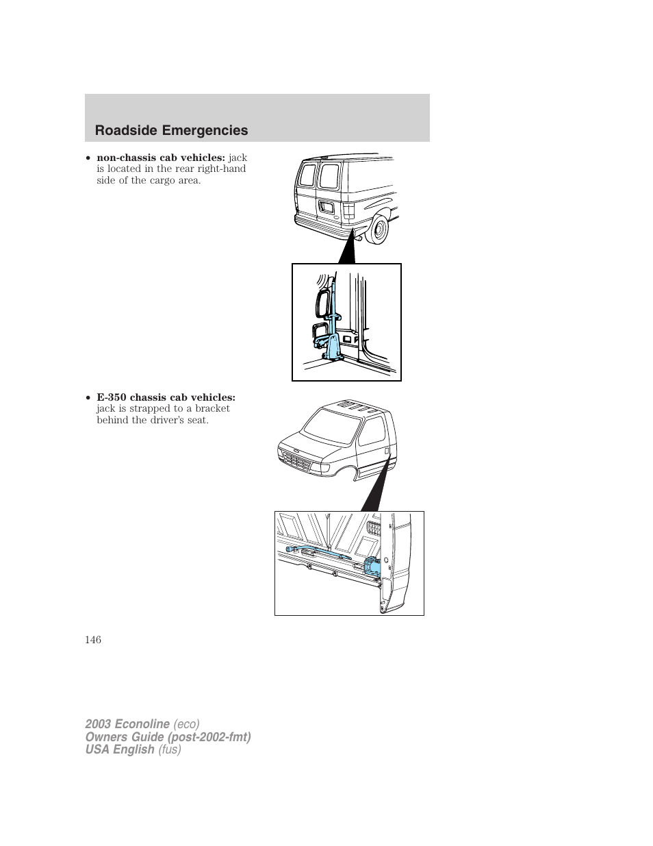 Roadside emergencies | FORD 2003 E-550 v.2 User Manual | Page 146 / 232