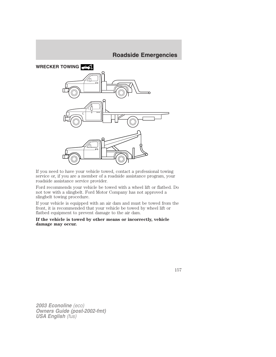 Roadside emergencies | FORD 2003 E-550 v.2 User Manual | Page 157 / 232