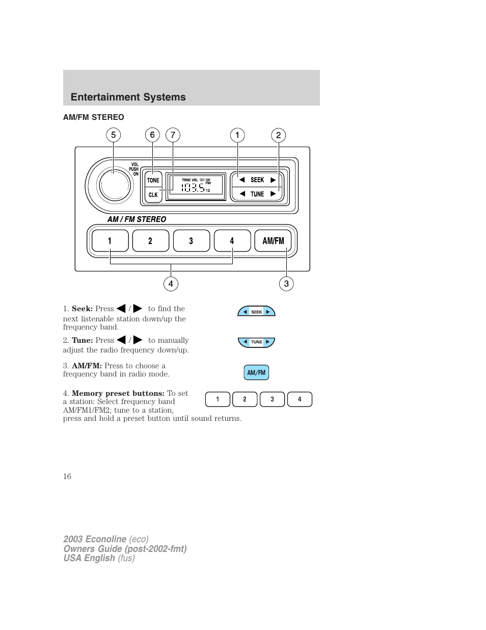 Entertainment systems | FORD 2003 E-550 v.2 User Manual | Page 16 / 232