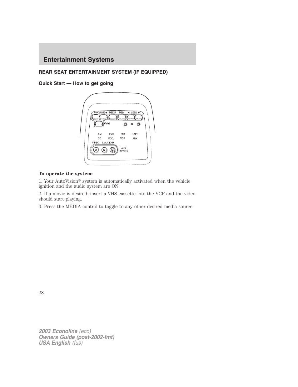 Entertainment systems | FORD 2003 E-550 v.2 User Manual | Page 28 / 232