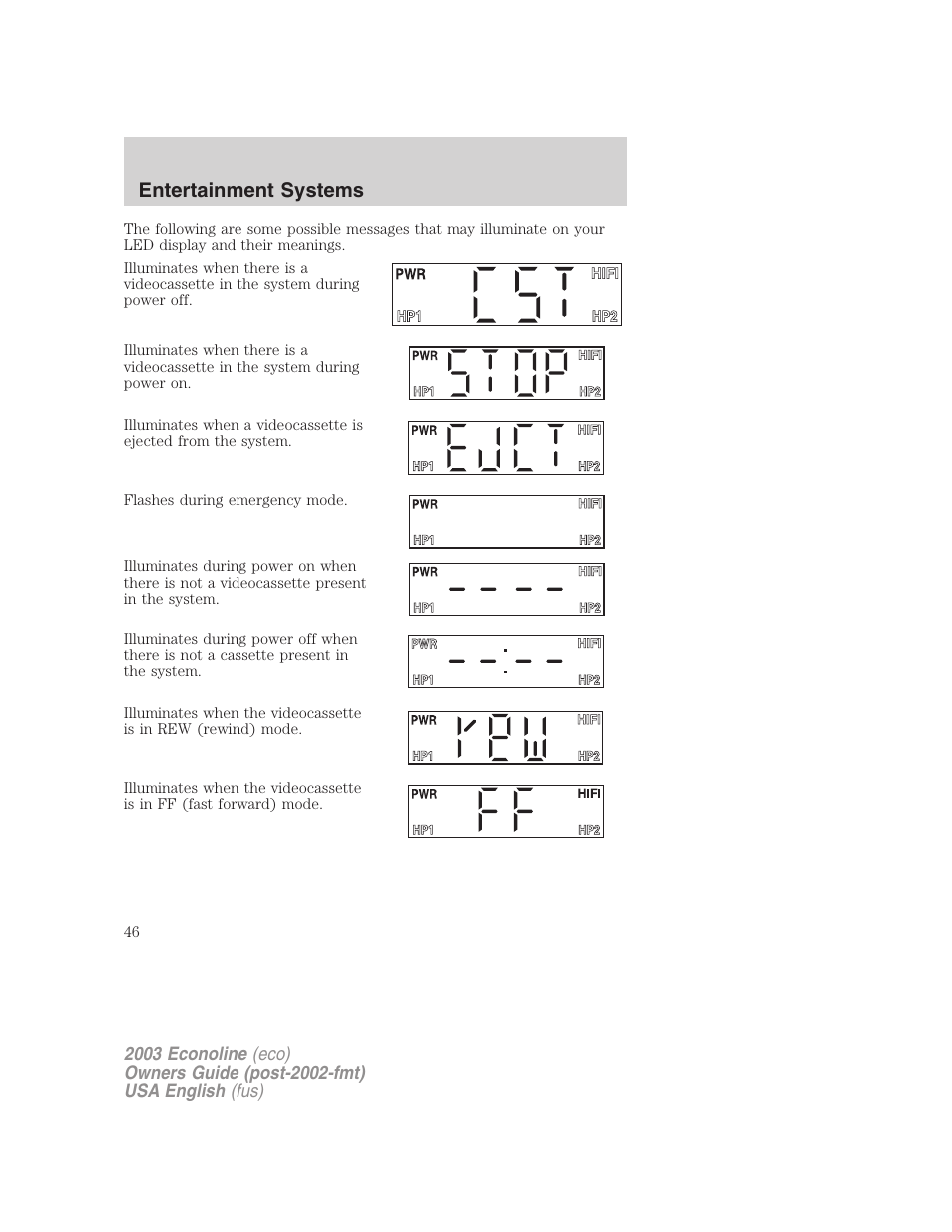 Entertainment systems | FORD 2003 E-550 v.2 User Manual | Page 46 / 232