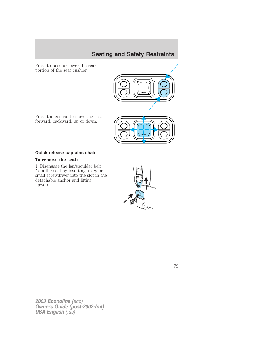 Seating and safety restraints | FORD 2003 E-550 v.2 User Manual | Page 79 / 232