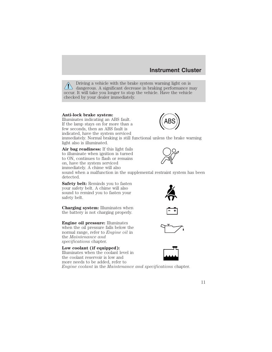 Instrument cluster | FORD 2003 Escape v.1 User Manual | Page 11 / 240