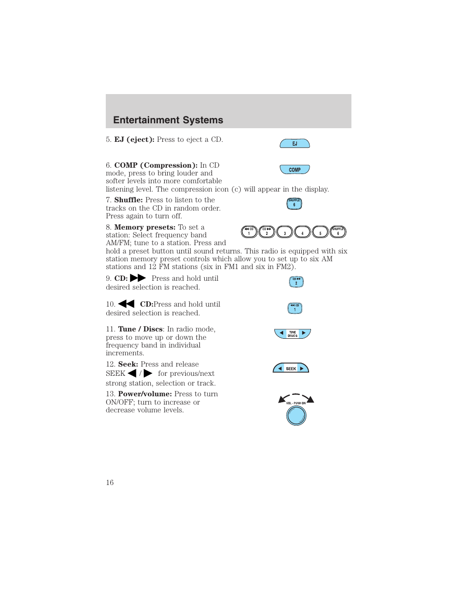 Entertainment systems | FORD 2003 Escape v.1 User Manual | Page 16 / 240